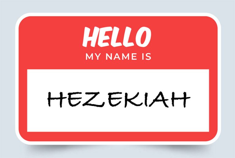 Hezekiah Name Meaning: Biblical Origin and Significance