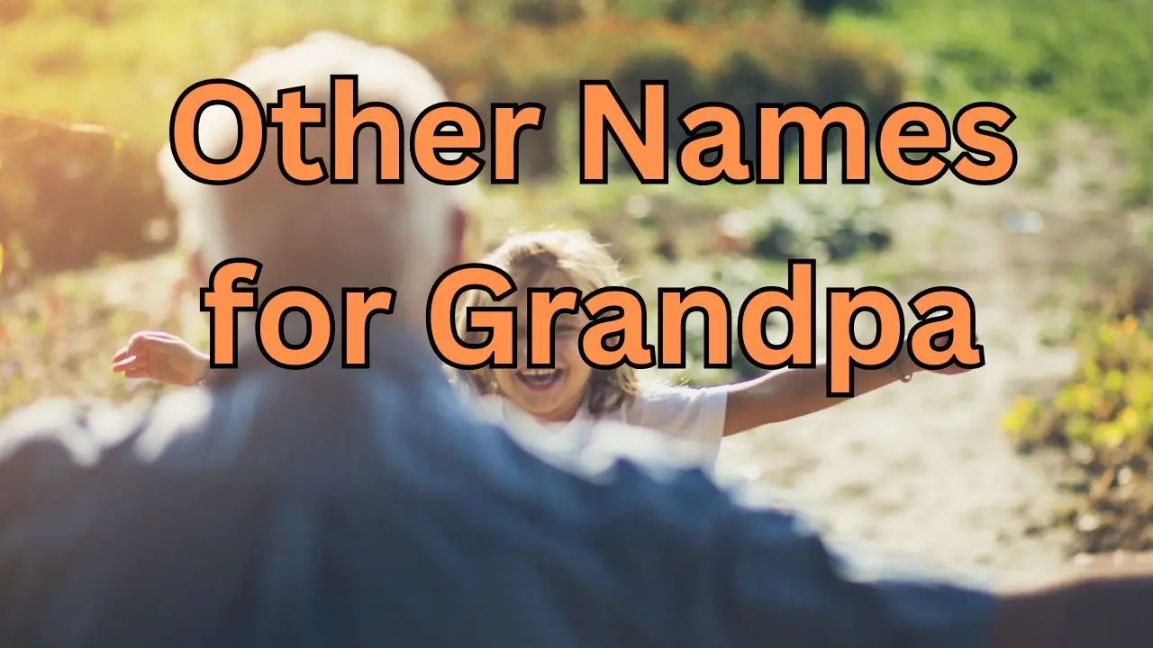 other names for grandpa