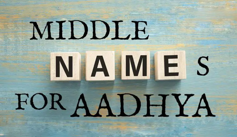 Middle Names for Aadhya (Traditional, Short, Cute, Unisex & Unique)