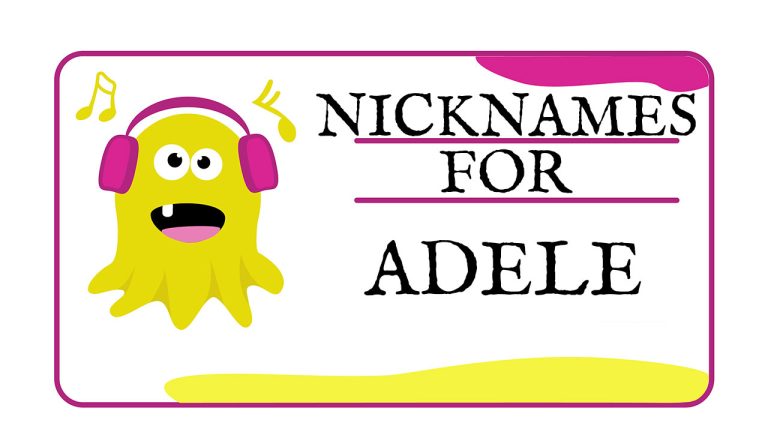 Nicknames for Adele (Traditional, Funny & Cute)