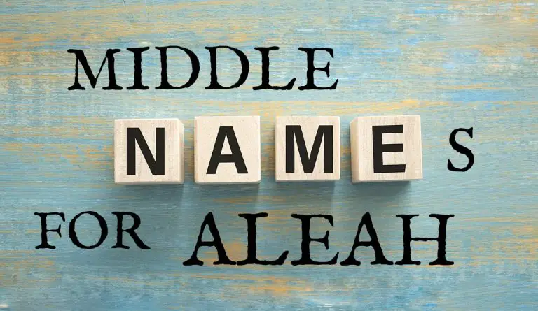 Middle Names for Aleah (Traditional, Short, Cute, Unisex & Unique)