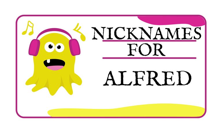 Nicknames for Alfred (Traditional, Funny & Cute)