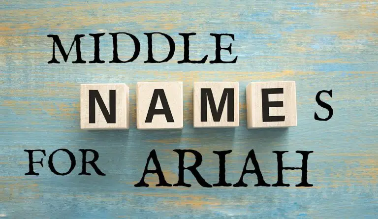 Middle Names for Ariah (Traditional, Short, Cute, Unisex & Unique)