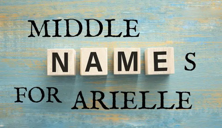 Middle Names for Arielle (Traditional, Short, Cute, Unisex & Unique)