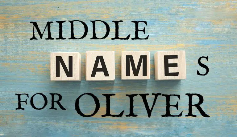 Middle Names for Oliver (Traditional, Short, Cute, Unisex & Unique)