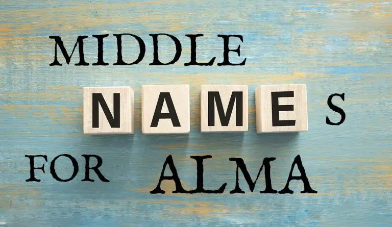 Middle Names for Alma (Traditional, Short, Cute, Unisex & Unique)