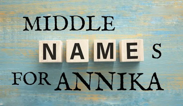 Middle Names for Annika (Traditional, Short, Cute, Unisex & Unique)