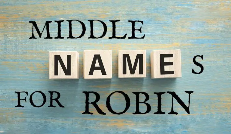 Middle Names for Robin (Traditional, Short, Cute, Unisex & Unique)