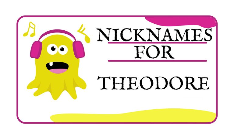 Nicknames for Theodore (Traditional, Funny & Cute)