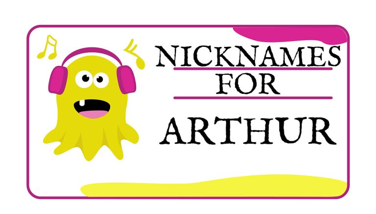 Nicknames for Arthur (Traditional, Funny & Cute)