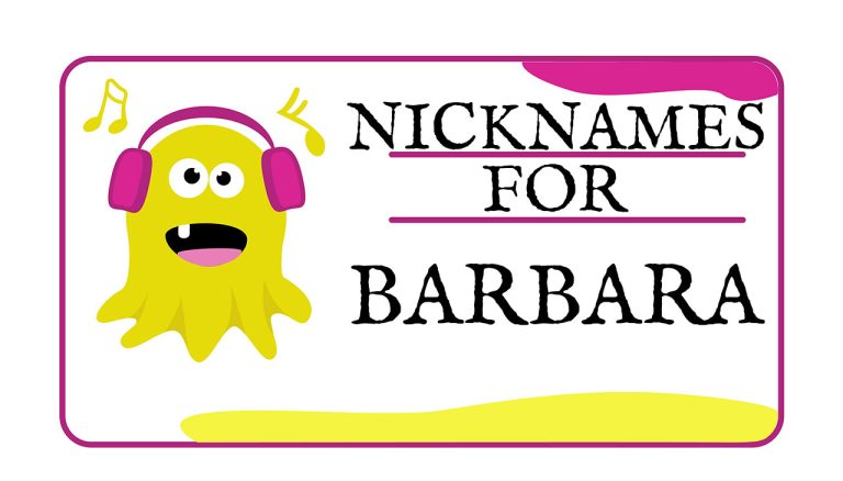 Nicknames for Barbara (Traditional, Funny & Cute)