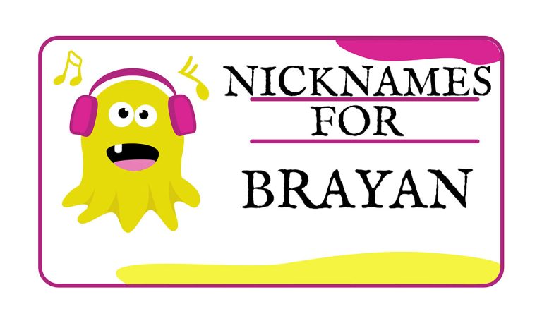 Nicknames for Brayan (Traditional, Funny & Cute)