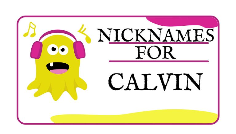 Nicknames for Calvin (Traditional, Funny & Cute)