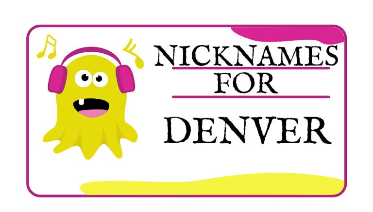 Nicknames for Denver (Traditional, Funny & Cute)