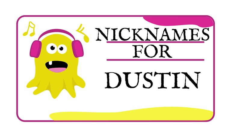 Nicknames for Dustin (Traditional, Funny & Cute)