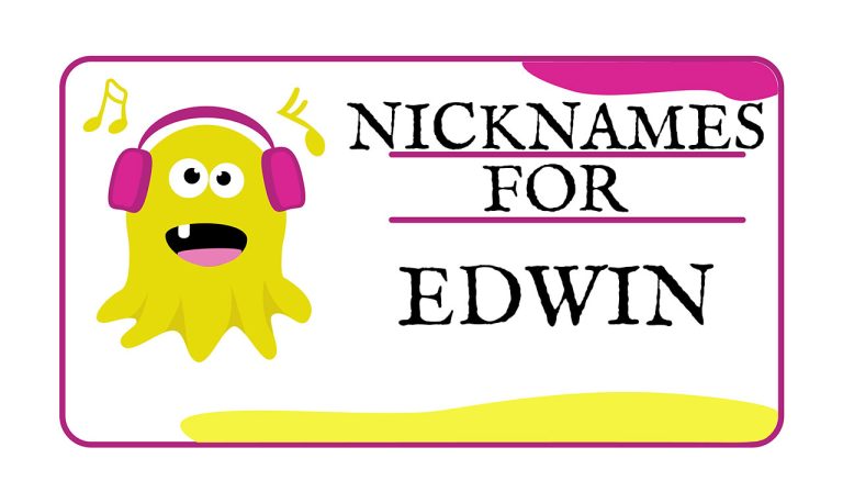 Nicknames for Edwin (Traditional, Funny & Cute)