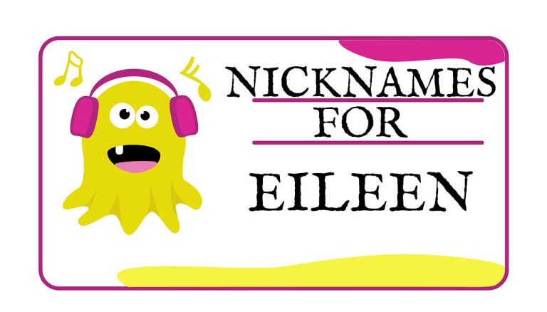 Nicknames for Eileen (Traditional, Funny & Cute)