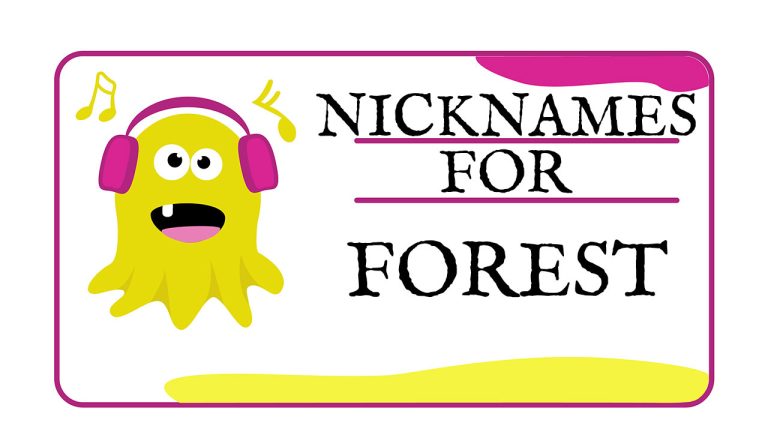 Nicknames for Forest/Forrest (Traditional, Funny & Cute)