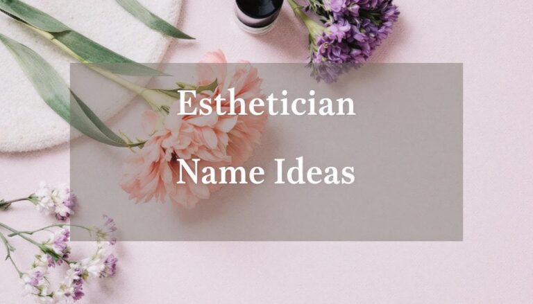 200+ Esthetician Name Ideas